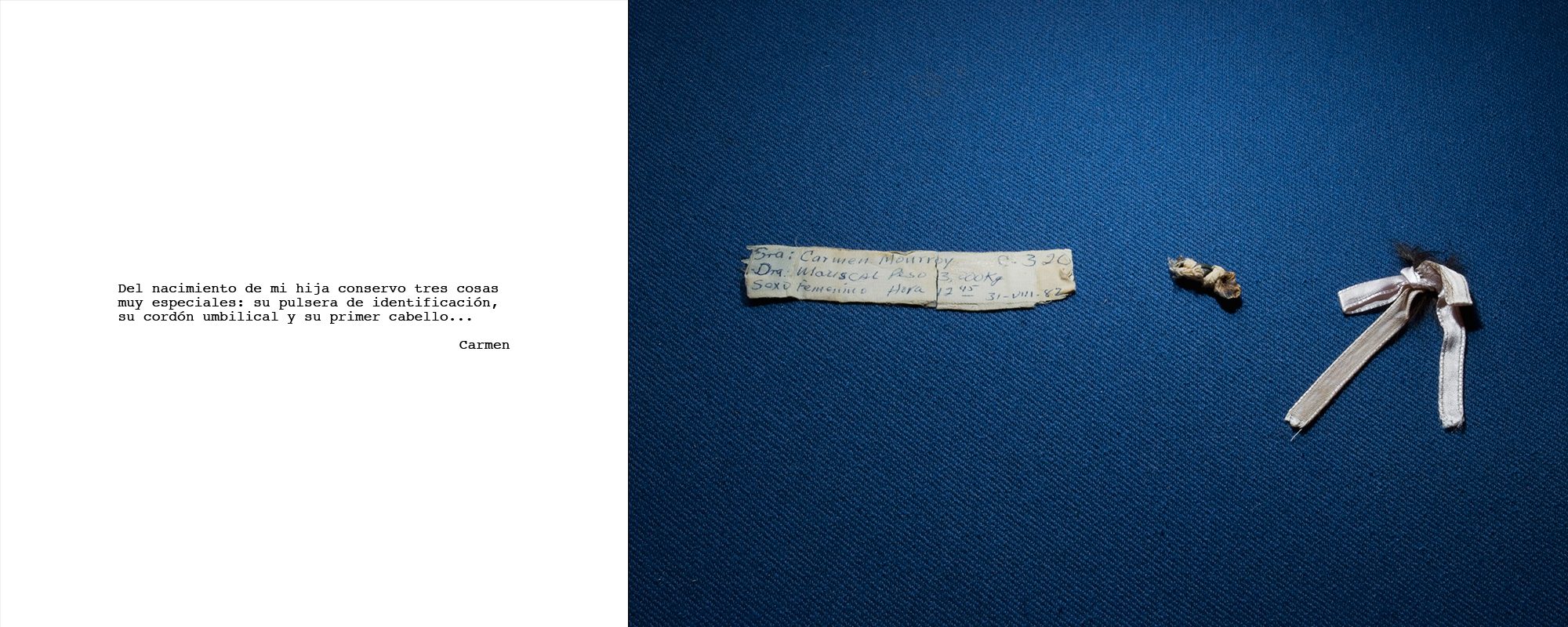 Pulsera, cordón umbilical y mechón de cabellos, 2010